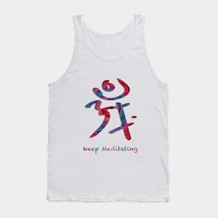 Keep Meditating om art Tank Top